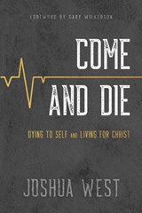 Come and Die - Joshua West - 9781649601230