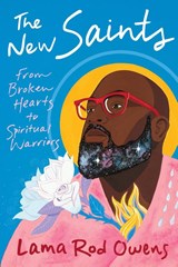 The New Saints - Lama Rod Owens - 9781649630001