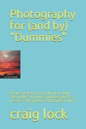 Photography for (and by) "Dummies"