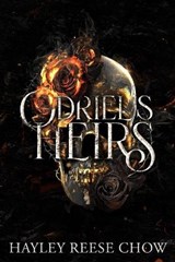 Odriel's Heirs - Hayley Reese Chow - 9781652953302