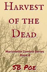 Harvest of the Dead - S B Poe - 9781658121590