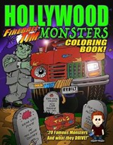 Fireball Tim HOLLYWOOD MONSTERS Coloring Book - Kathie Lawrence ; Fireball Tim Lawrence - 9781658208291
