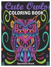 Cute Owls Coloring Book: An Adult Coloring Book with Fun Owl Designs, and Relaxing Mandalas Patterns