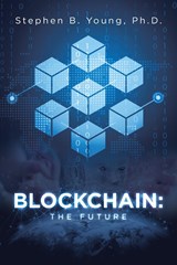 Blockchain - STEPHEN B,  PH D Young - 9781662474590