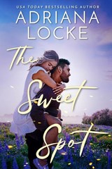 The Sweet Spot - LOCKE,  Adriana - 9781662504006