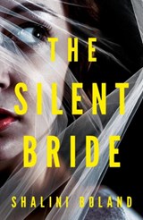 The Silent Bride - Shalini Boland - 9781662507083