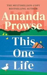 This One Life - Amanda Prowse - 9781662515187