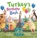 Turkey's Birthday Bash - Wendi Silvano - 9781662516061