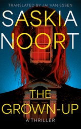 The Grown-Up - Saskia Noort - 9781662525339