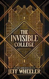 The Invisible College - Jeff Wheeler - 9781662525964