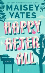 Happy After All - Maisey Yates - 9781662526374