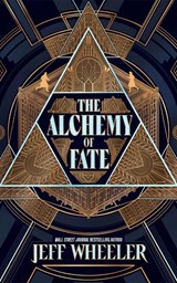 The Alchemy of Fate - Jeff Wheeler - 9781662528613