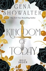 Kingdom of Today - Gena Showalter - 9781662530531