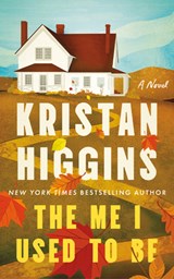 The Me I Used to Be - Kristan Higgins - 9781662537998