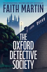 The Oxford Detective Society - Faith Martin - 9781662538407
