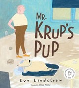 Mr. Krup's Pup - Eva Lindström - 9781662620713