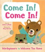 Come In! Come In! - Irene Latham ; Amy Hevron - 9781662660108