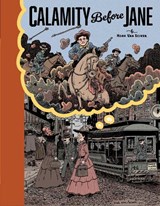 Calamity Before Jane - Noah Van Sciver - 9781662665400