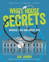 White House Secrets - Gail Jarrow - 9781662681035