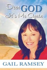 Dear GOD It's Me Again - Gail Ramsey - 9781662806551