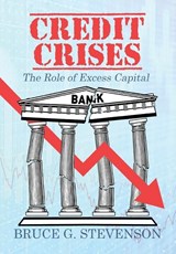 Stevenson, B: Credit Crises - Bruce G. Stevenson - 9781662941962