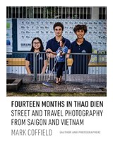 Fourteen Months in Thao Dien - Mark Aaron Coffield - 9781662971815
