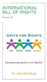International Bill of Rights - John Kirk Boyd - 9781662973185