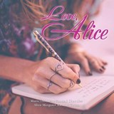 Love, Alice - CHANDLER,  Marie Elizabeth Randall ; Cocca, Alice Margaret Randall - 9781663203663