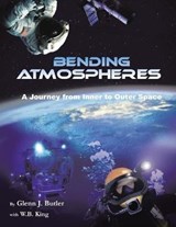 Bending Atmospheres - BUTLER,  Glenn J ; King, W B - 9781663214478