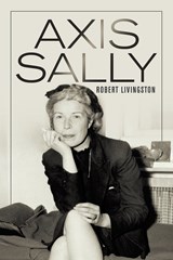 Axis Sally - Robert Livingston - 9781663219367