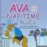 Ava and the Nap Time Blues - Jennifer Chandler - 9781663219565