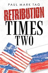 Retribution Times Two - Paul Mark Tag - 9781663222268
