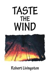 Taste the Wind - Robert Livingston - 9781663222633