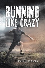 Running Like Crazy - DAVIS,  Justin - 9781663236340