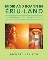 Midir and Boann in Ériu-Land - Richard Leviton - 9781663249401