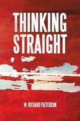Thinking Straight - W Richard Patterson - 9781663252838
