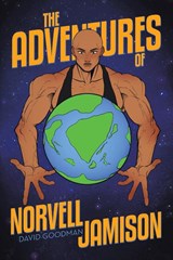 The Adventures of Norvell Jamison - David Goodman - 9781663254658