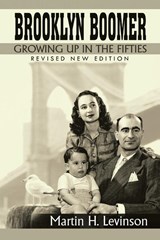 Brooklyn Boomer - Martin H. Levinson - 9781663256584