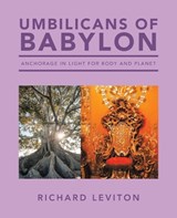 Umbilicans of Babylon - Richard Leviton - 9781663260987