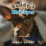 Buddy's Blue Eyes - Debbie Grimes - 9781663265753