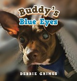 Buddy's Blue Eyes - Debbie Grimes - 9781663265760