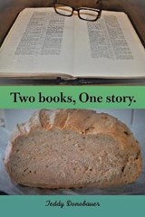 Two Books, One Story. - DONOBAUER,  Teddy - 9781664115569