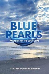 Blue Pearls - Cynthia Denise Robinson - 9781664152601