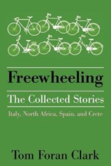 Freewheeling - Tom Foran Clark - 9781664158078