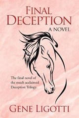 Final Deception - Gene Ligotti - 9781664166318