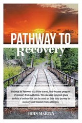 Pathway to Recovery - John Martin - 9781664207356