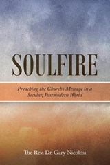 Soulfire - REV Dr Gary Nicolosi - 9781664213050
