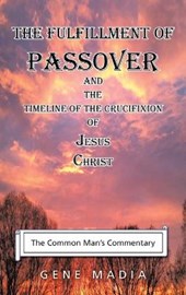 The Fulfillment of Passover