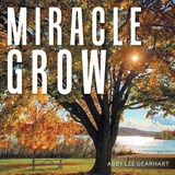 Miracle Grow - Abby Lee Gearhart - 9781664226104