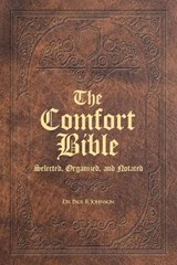 The Comfort Bible - JOHNSON,  Dr Paul R - 9781664253490